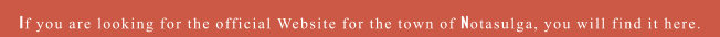 If you are looking for the official Website for the town of Notasulga, you will find it here.
